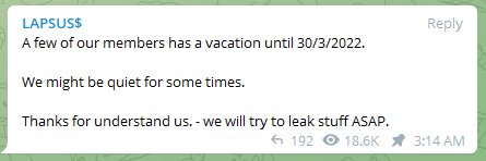 LAPSUS$ announcement that they are going on a vacation