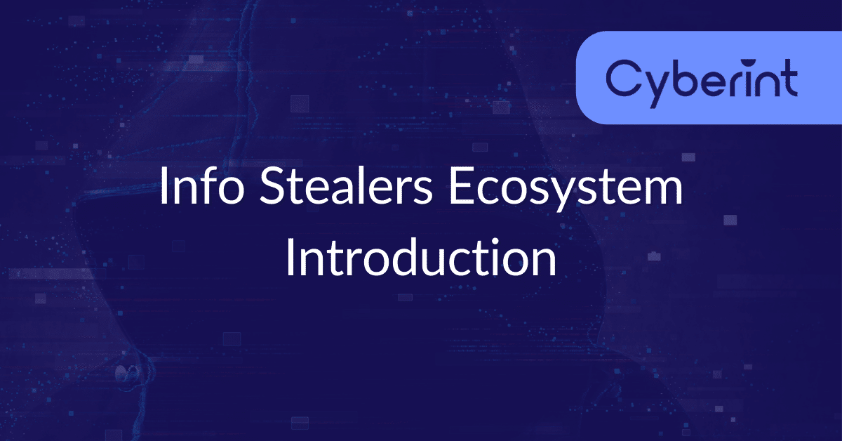 Info Stealers Ecosystem Introduction