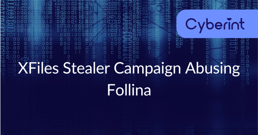 XFiles Stealer Campaign Abusing Follina
