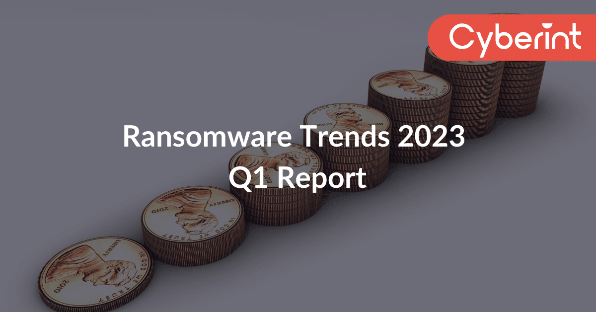 Q1 2023 Ransomware Trends
