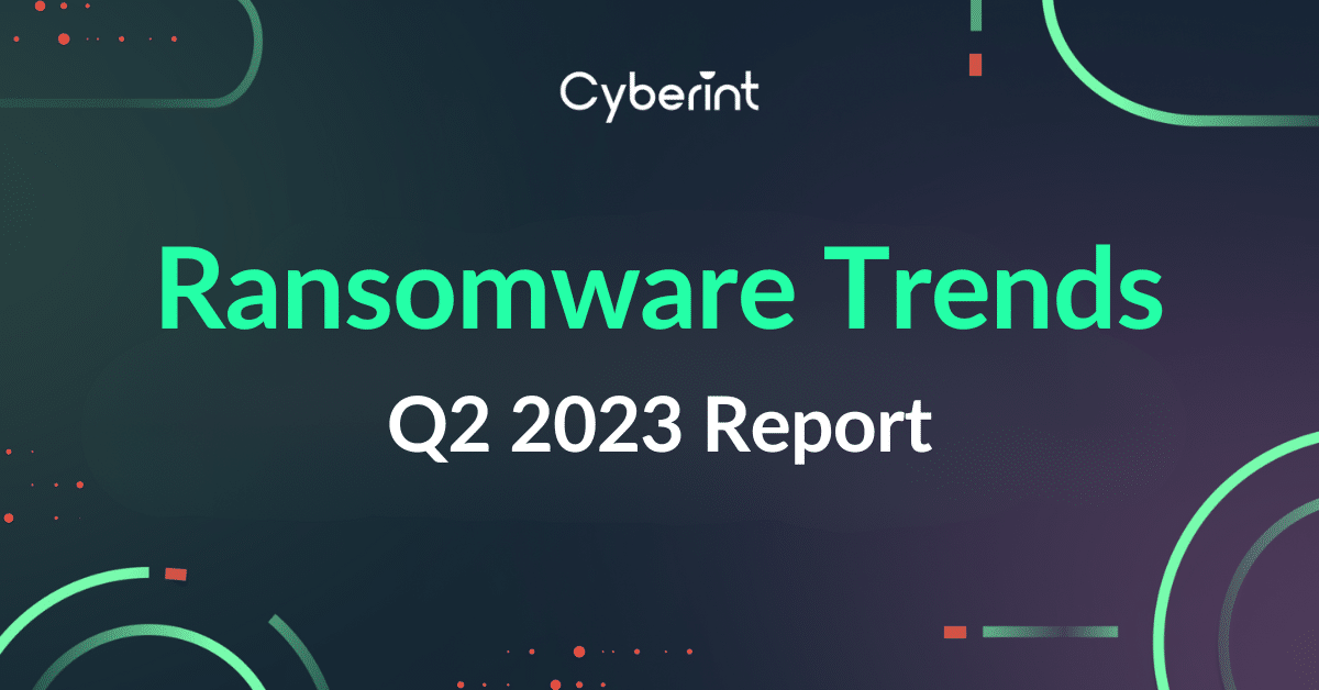 Ransomware Trends Q2 2023 Report