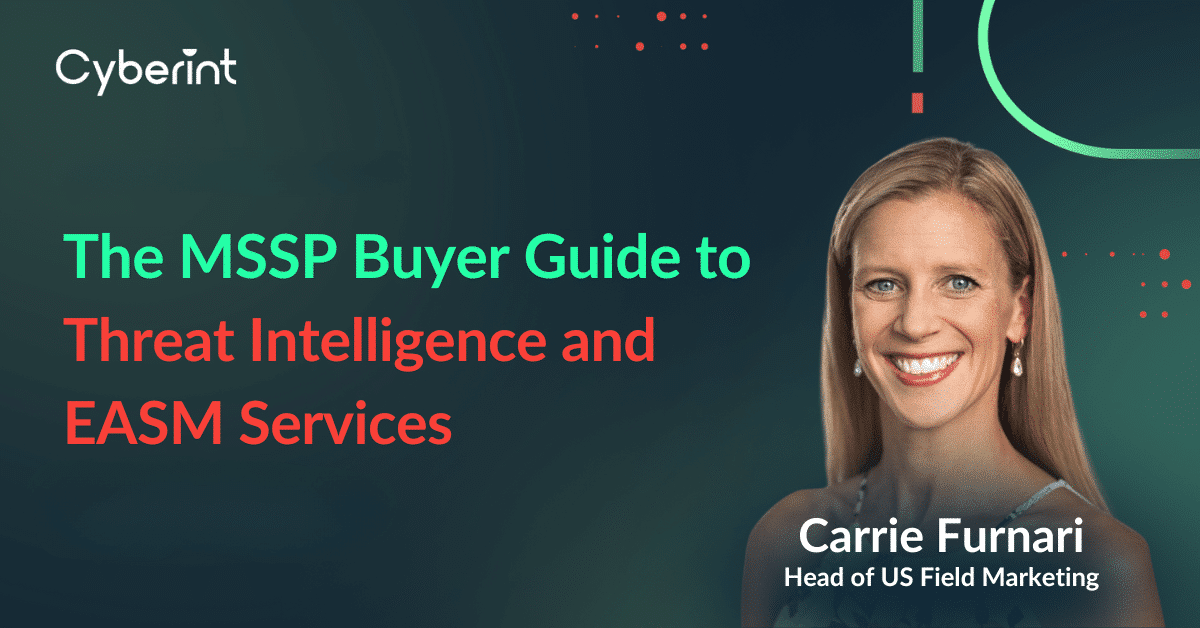 The MSSP Buyer Guide to Threat Intelligence and EASM Services