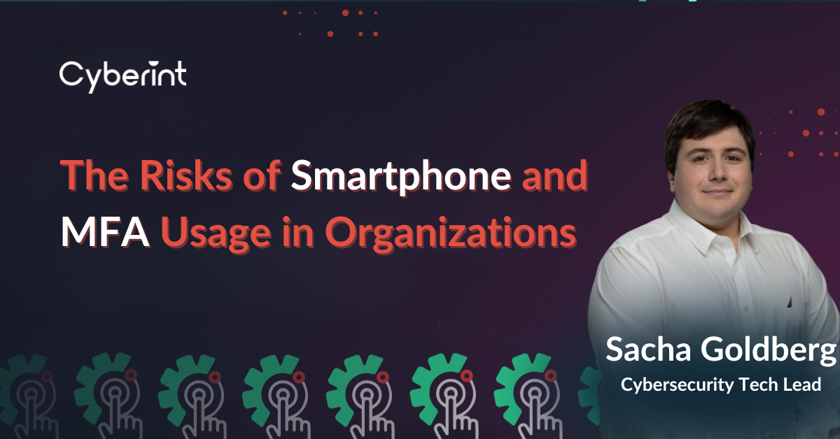 the risks of smartphone and mfa usage in organizations