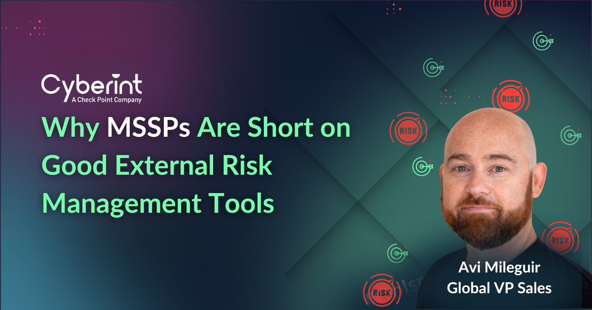 why mssps are short on good external risk management tools